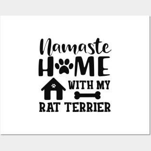 Rat Terrier Dog - Namaste home with my rat terrier Posters and Art